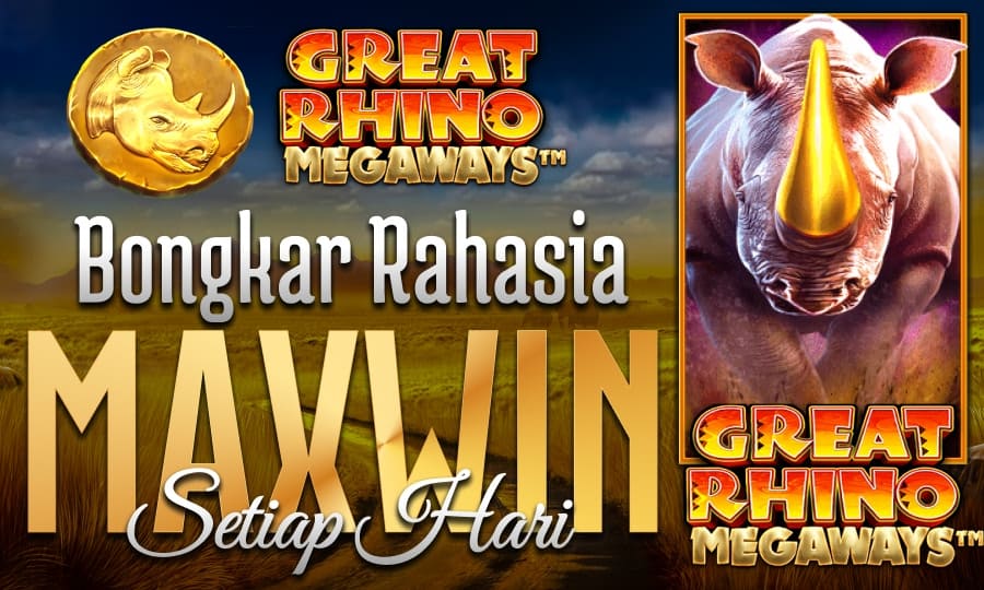 Game Terbaik Great Rhino Megaways Bongkar Rahasia Slot Maxwin Setiap Hari di Tahun 2025